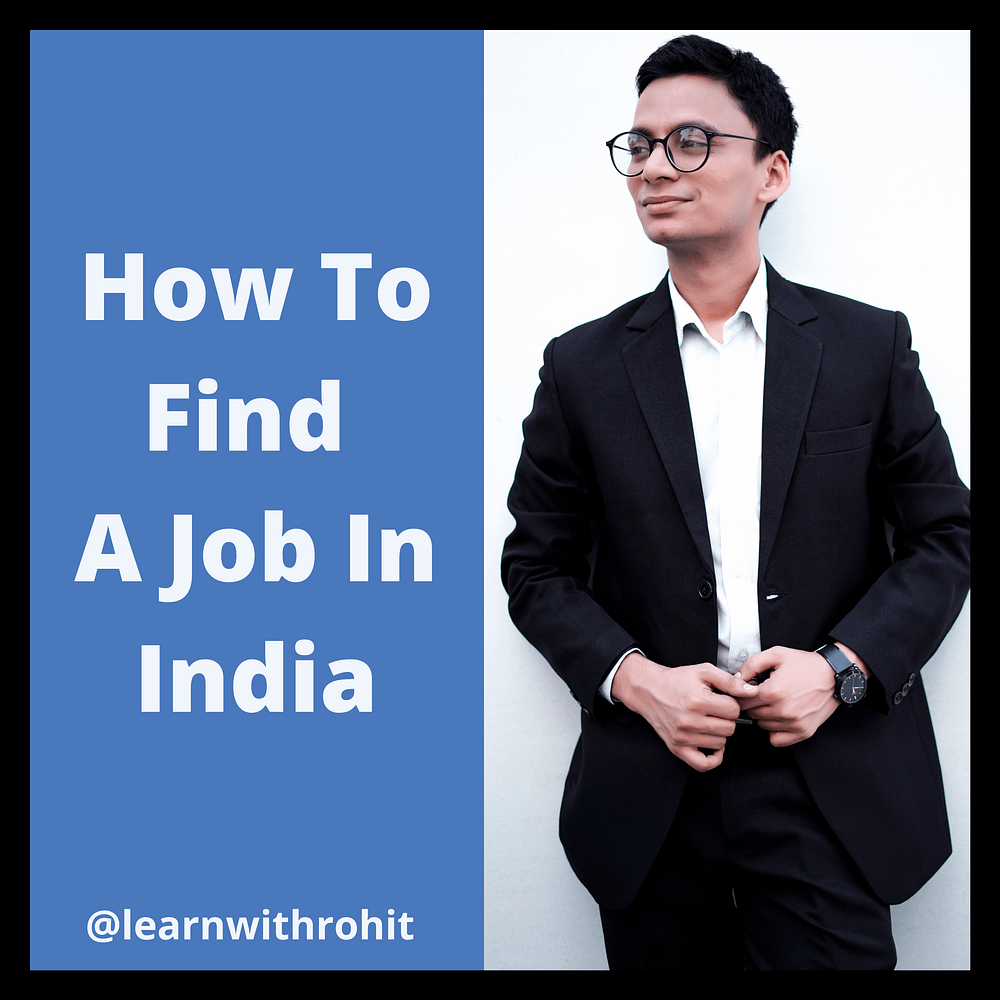 how-to-find-a-job-in-india-in-2020-7-ways-to-find-jobs-you-must-know