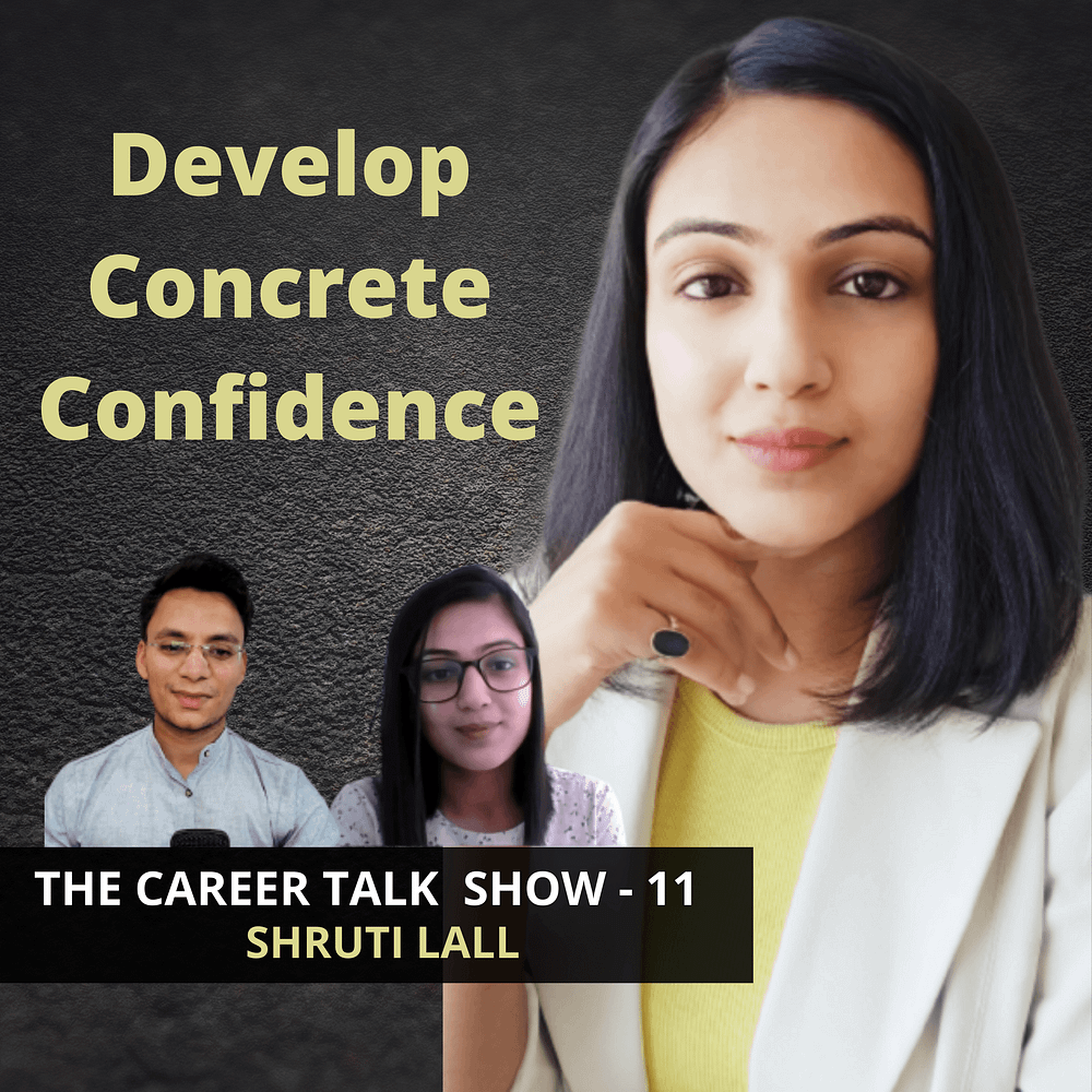 Ye Hai Confident Banne Ke Top Secrets Interview Conversation With Shruti Lall Ep.#11 - Rohit Singla