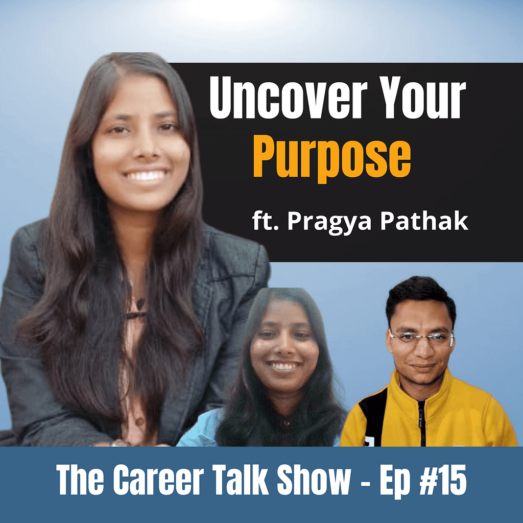 The Career Talk Show - Episode 15 With Pragya Pathak (1)
